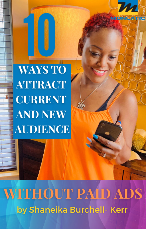 10 Way To Attract Current And New Audience Without Paid Ads - MONLANE DIGITAL