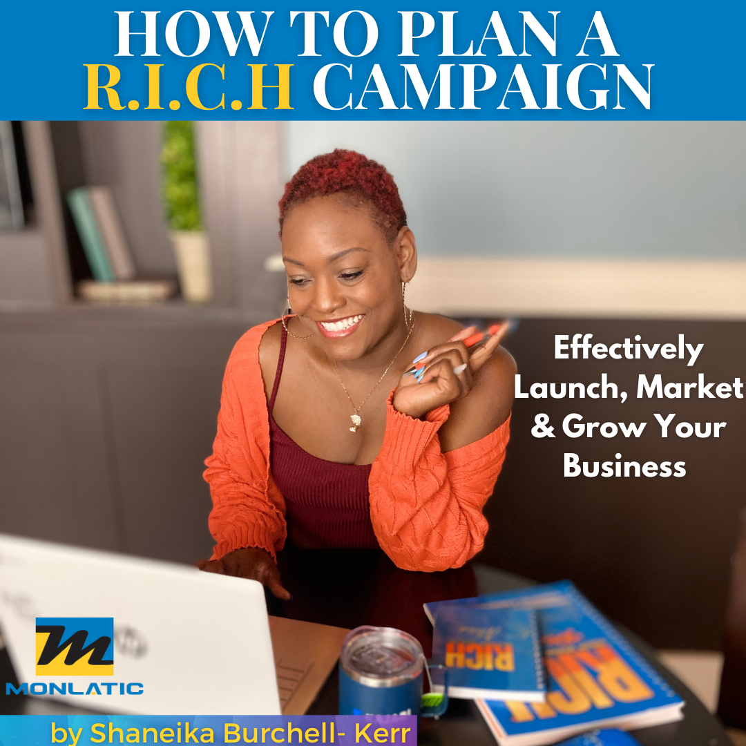 How To Plan A R.I.C.H Campaign - MONLANE DIGITAL