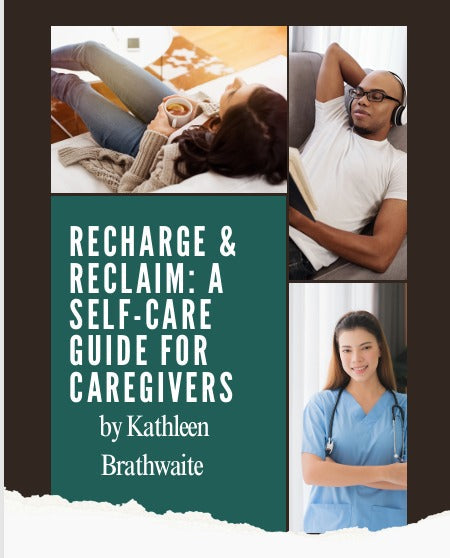 🎁 The Recharge & Reclaim: A Self-Care Guide for Caregivers (100% off)